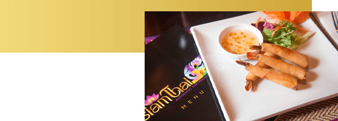 Order from an array of tempting starters by Siam Thai